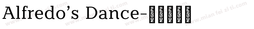 Alfredo’s Dance字体转换
